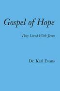Gospel of Hope They Lived With Jesus cover