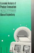 Economic Analysis of Product Innovation The Case of Ct Scanners cover