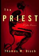 The Priest: A Gothic Romance cover