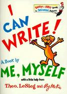 I Can Write! a Book by Me, Myself cover