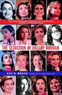The Seduction of Hillary Rodham cover