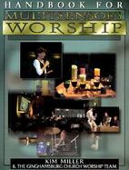 Handbook for Multisensory Worship (volume1) cover