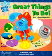 Great Things to Be Blue's Book About Jobs cover