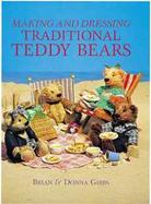 Making & Dressing Traditional Teddy Bears cover