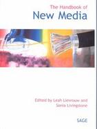 Handbook of New Media Social Shaping and Consequences of Icts cover