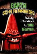 Earth Vs. The Sci-fi Filmmakers 20 Interviews cover