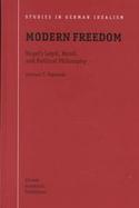Modern Freedom Hegel's Legal, Moral, and Political Philosophy cover