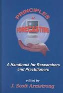 Principles of Forecasting A Handbook for Researchers and Practitioners cover