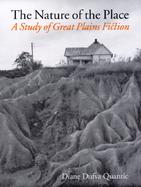 The Nature of the Place A Study of Great Plains Fiction cover