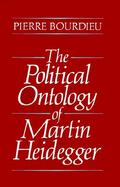 The Political Ontology of Martin Heidegger cover