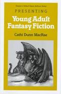 Presenting Young Adult Fantasy Fiction cover