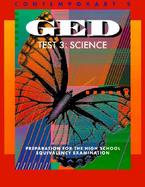 Contemporary's GED Test 3: Science: Preparation for the High School Equivalency Examination cover