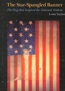 Star Spangled Banner The Flag That Inspired the National Anthem cover