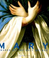 Mary Images of the Holy Mother cover