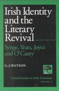 Irish Identity and the Literary Revival: Synge, Yeats, Joyce, and O'Casey cover