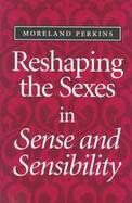 Reshaping the Sexes in Sense and Sensibility cover