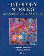 Oncology Nursing Assessment and Clinical Care cover