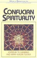 Confucian Spirituality cover