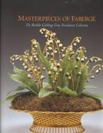 Masterpieces of Faberge Matilda Geddings Gray Foundation Collection cover