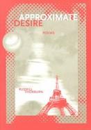 Approximate Desire Poems cover