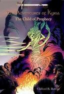 The Child Of Prophecy The Imperium Saga The Adventures of Kyria cover