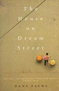 The House on Dream Street Memoir of an American Woman in Vietnam cover