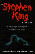 The Stephen King Universe A Guide to the Worlds of the King of Horror cover