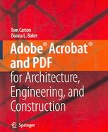Adobe-acrobat-and Pdf for Architecture, Engineering, And Construction cover