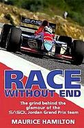 Race Without End The Grind Behind the Glamor of the Sasol Jordan Grand Prix Team cover