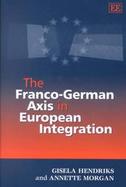 The Franco-German Axis in European Integration cover