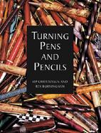 Turning Pens and Pencils cover