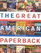 The Great American Paperback: An Illustrated Tribute to Legends of the Book cover