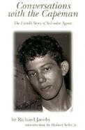 Conversations With the Capeman An Intimate Biography of Salvador Agron cover