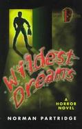 Wildest Dreams: A Horror Novel cover