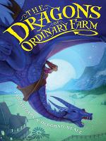 The Dragons of Ordinary Farm cover
