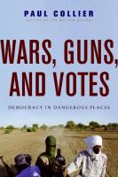 Ebk Wars, Guns And Votes: Democracy In cover