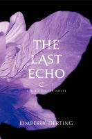 The Last Echo : A Body Finder Novel cover