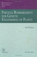 Particle Bombardment for Genetic Engineering of Plants cover