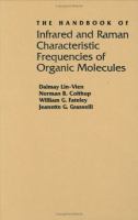 The Handbook of Infrared and Raman Characteristic Frequencies of Organic Molecules cover