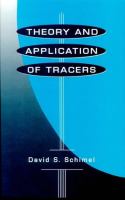 Theory and Application of Tracers cover