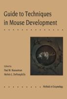Guide to Techniques in Mouse Development cover