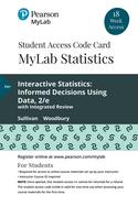 MyLab Statistics with Pearson eText Access Code (18 Weeks) for Interactive Statistics: Informed Decisions Using Data with Integrated Review cover