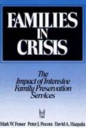 Families in Crisis The Impact of Intensive Family Preservation cover