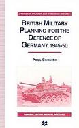 British Military Planning for the Defense of Germany, 1945-50 cover