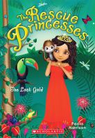Rescue Princesses #7: the Lost Gold cover