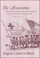 Association British Extraparliamentary Political Organization, 1769-1793 cover