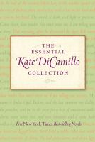 The Essential Kate Dicamillo Collection cover