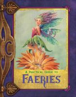 A Practical Guide to Faeries cover