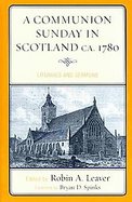 A Communion Sunday in Scotland Ca. 1780 Liturgies and Sermons cover