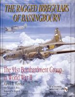 The Ragged Irregulars The 91st Bomb Group in World War II cover
